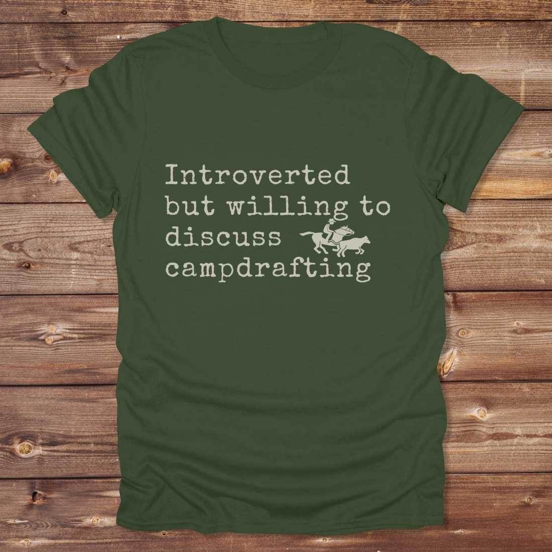 Introverted but willing to discuss Campdrafting T-Shirt