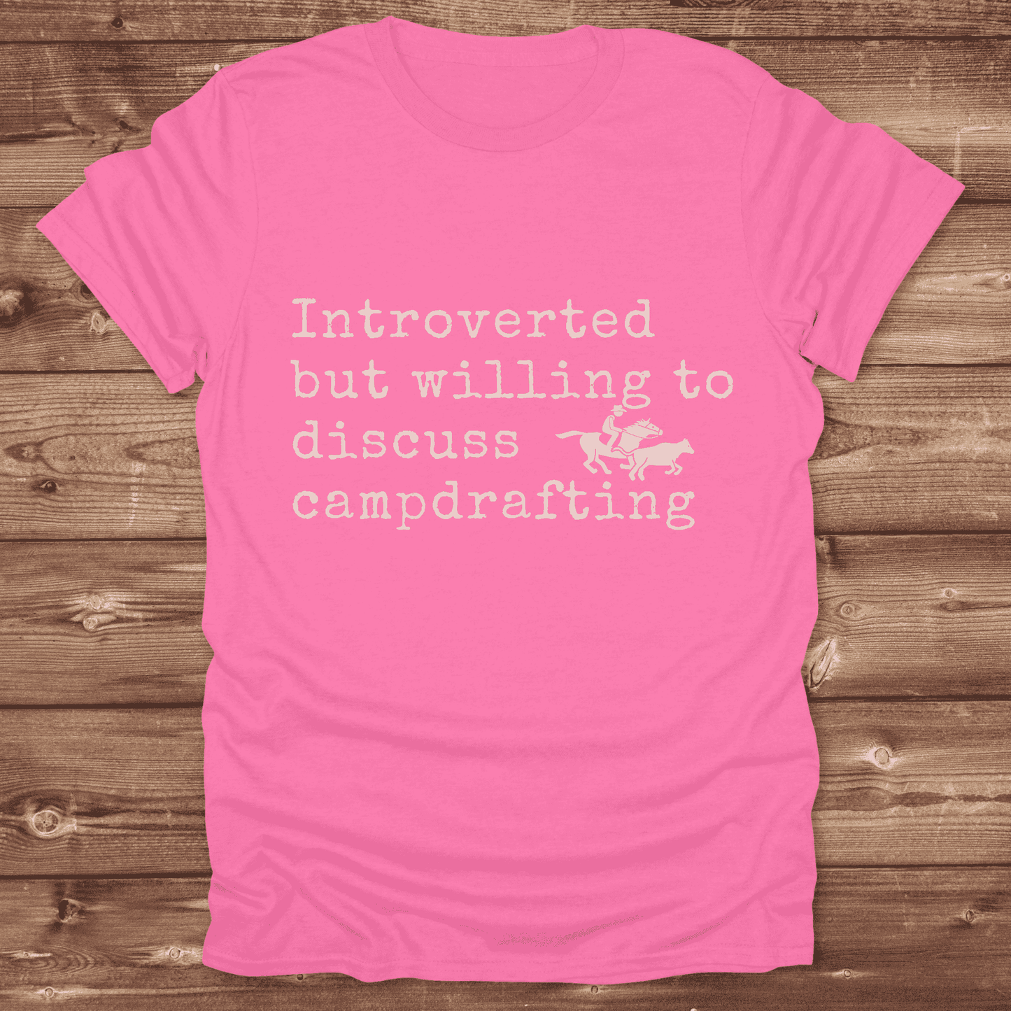 Introverted but willing to discuss Campdrafting T-Shirt