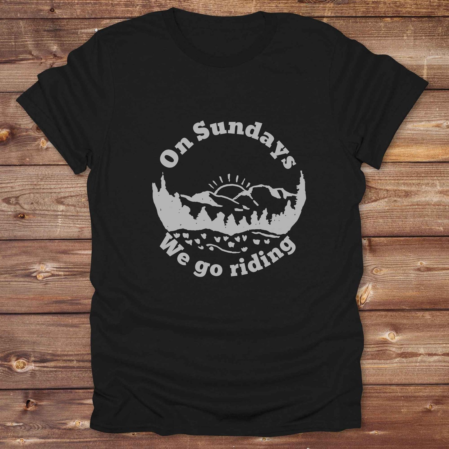 On Sundays we go riding T-Shirt