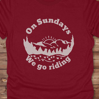 On Sundays we go riding T-Shirt