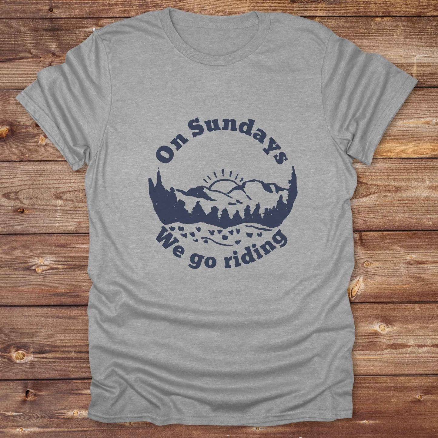 On Sundays we go riding T-Shirt