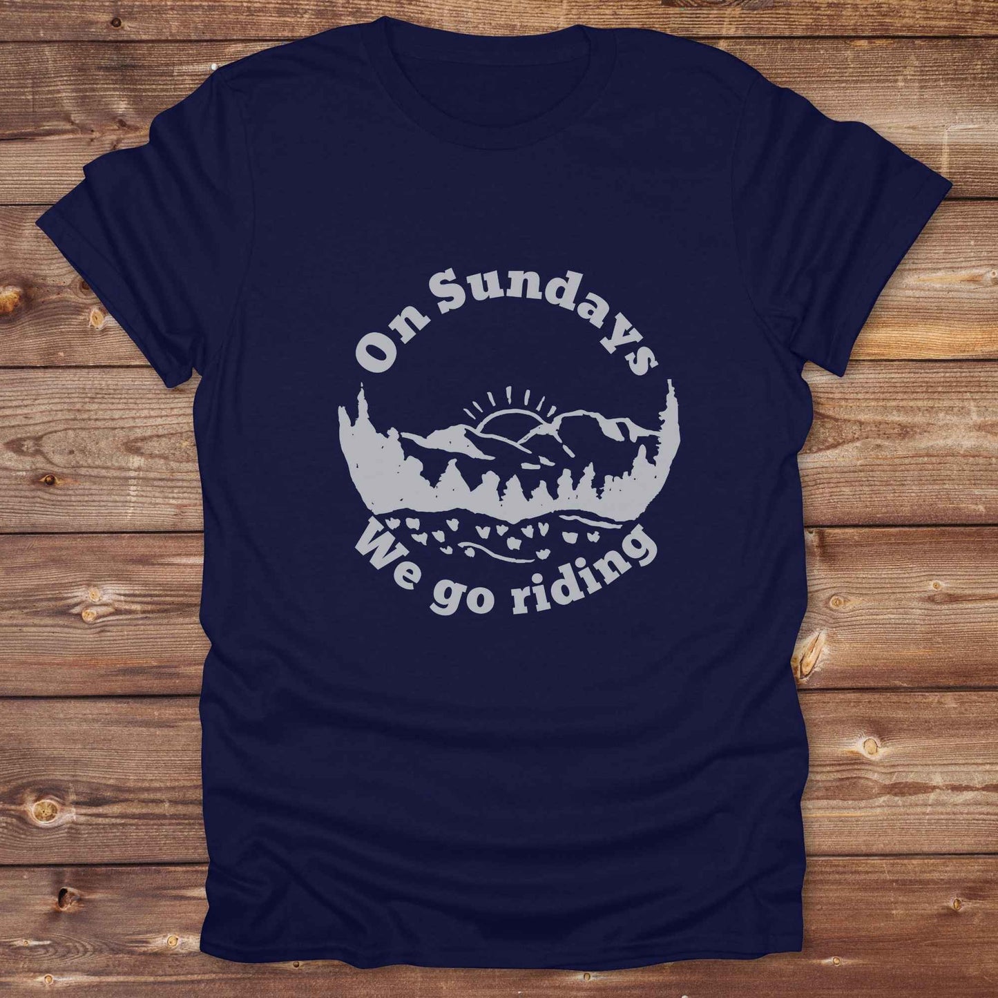 On Sundays we go riding T-Shirt