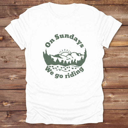 On Sundays we go riding T-Shirt