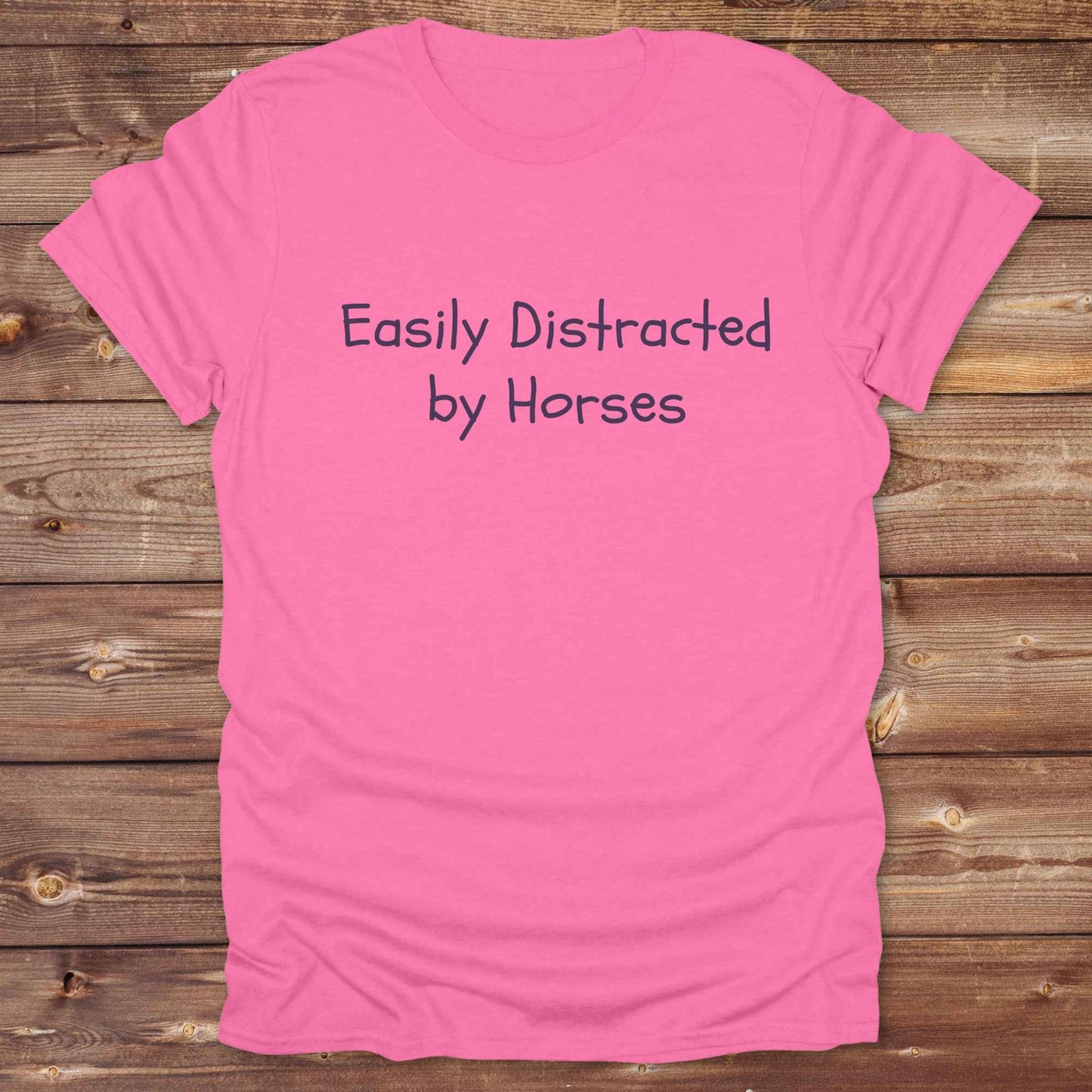 Easily distracted by Horses Horse T-Shirt, Horse Tee Shirt, Horse lover tee, cowgirl t-shirt, azalea pink