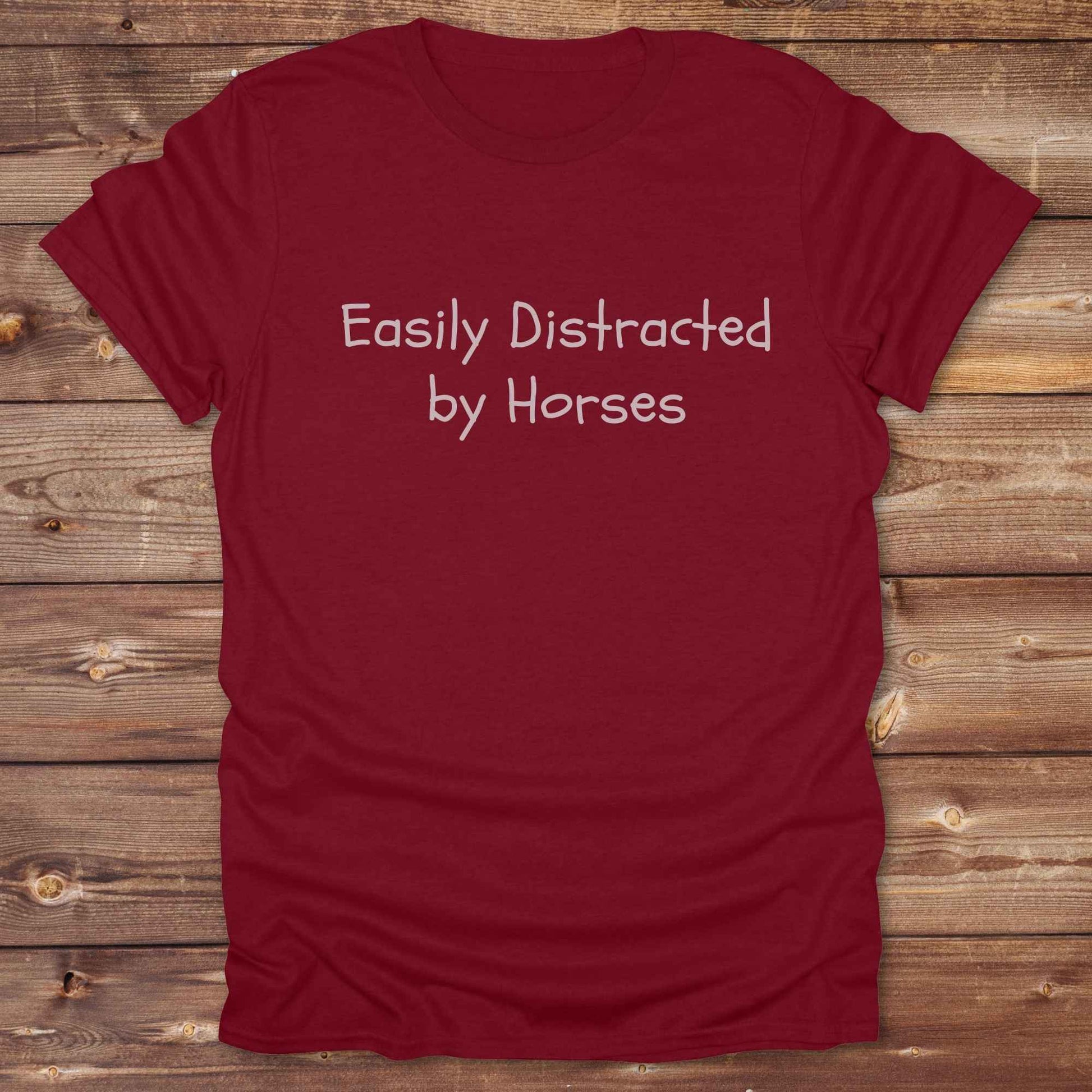 Easily distracted by Horses Horse T-Shirt, Horse Tee Shirt, Horse lover tee, cowgirl t-shirt, cardinal red