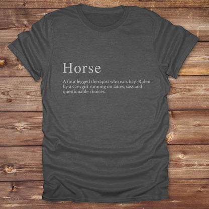 graphite heather grey Definition of a Horse. Cowgirl T-Shirt. Funny t-shirt, western tees.