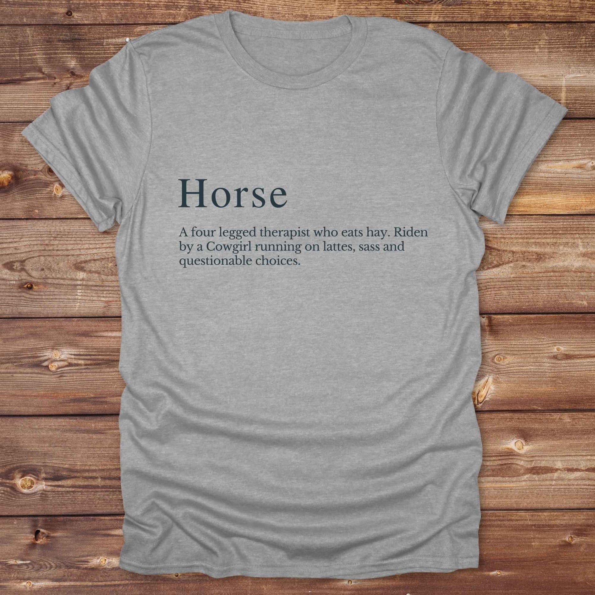 Sports grey definition of a Horse. Cowgirl T-Shirt. Funny t-shirt, western tees.