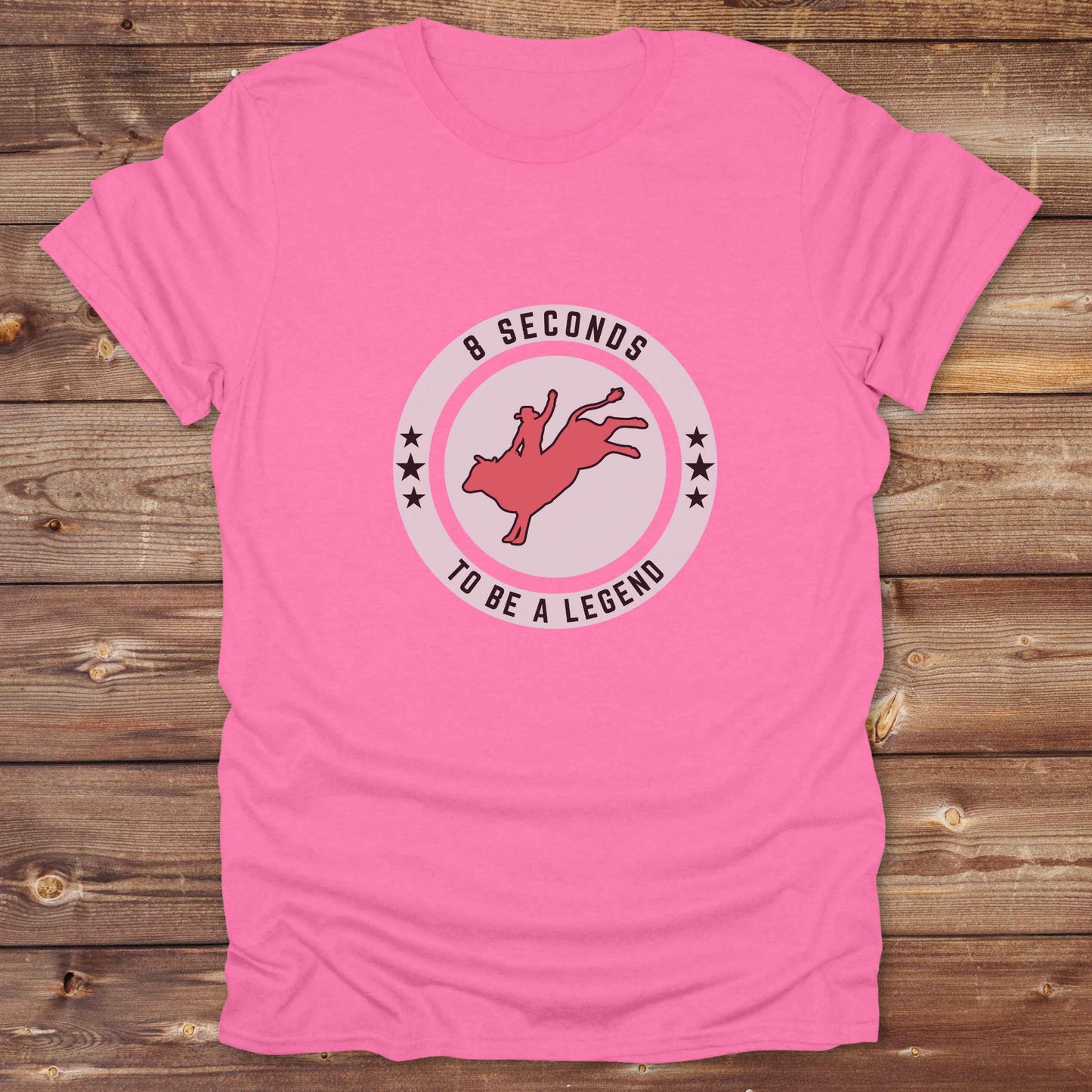 azalea pink Bull Rider 8 Seconds to be a Legend T-Shirt, Western Tees, Cowboy Graphic Tee, Equine T-Shirts