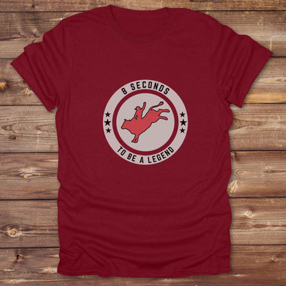 cardinal red Bull Rider 8 Seconds to be a Legend T-Shirt, Western Tees, Cowboy Graphic Tee, Equine T-Shirts