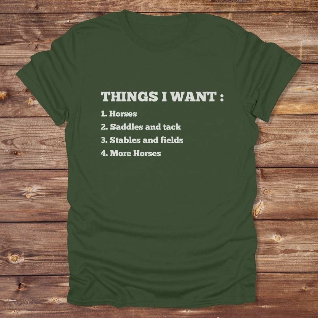 Things I Want T-Shirt