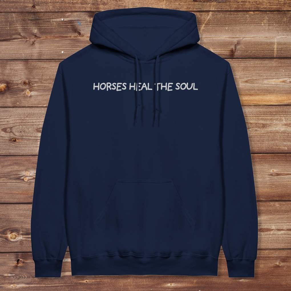 Navy blue Horses Heal the Soul Hoodie for Horse Lovers, Barn Apparel Equestrian Wear