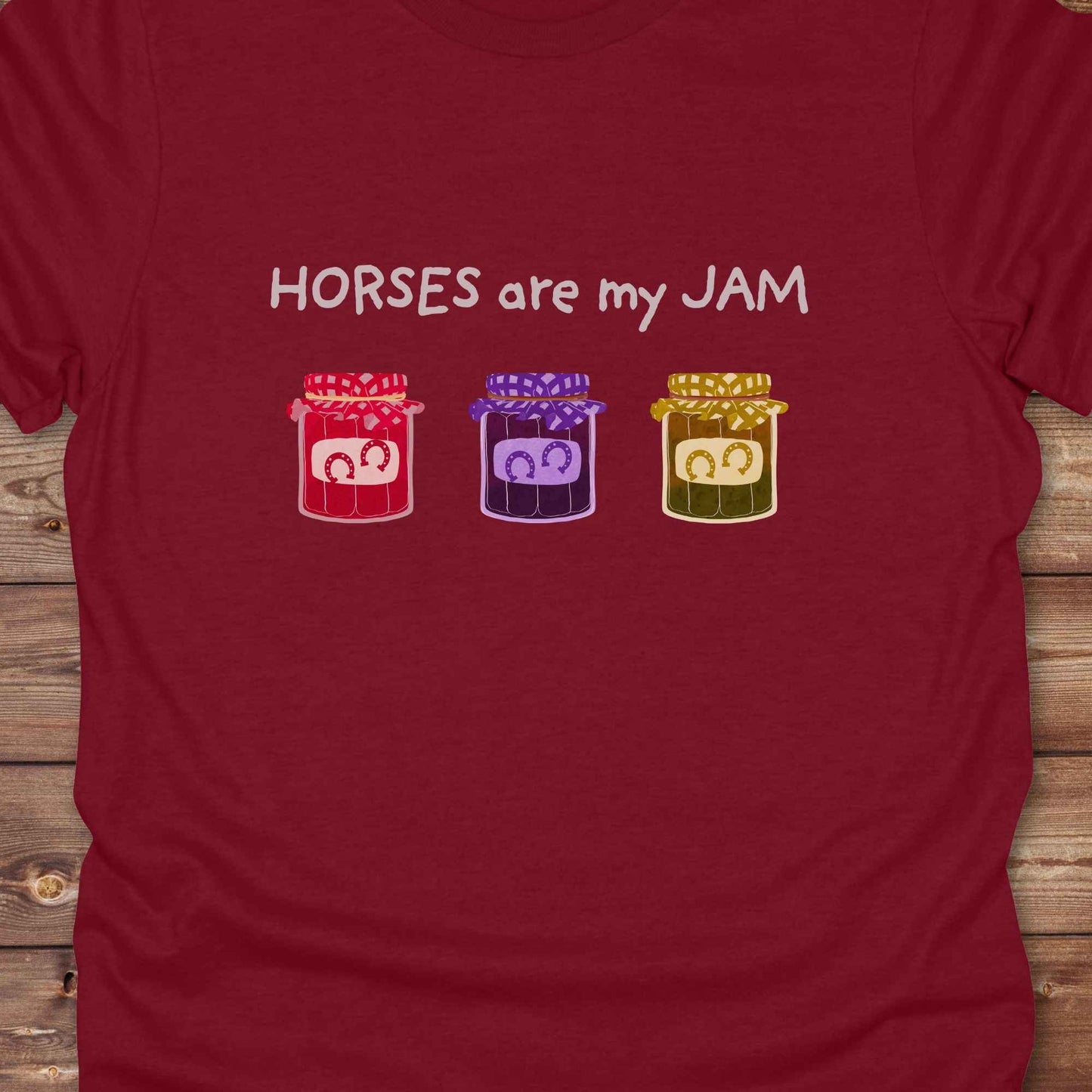 Horses are my Jam T-Shirt