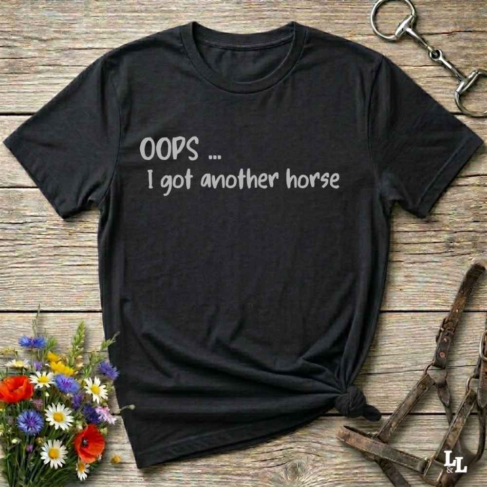 black  Oops I bought another horse T-Shirt, Funny T-Shirts, Western Style Wear, Cowgirl Shirt for Horse Lover