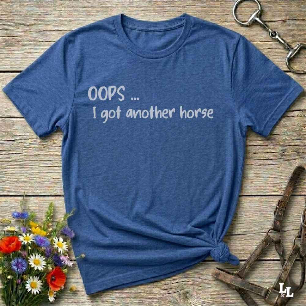 blue  Oops I bought another horse T-Shirt, Funny T-Shirts, Western Style Wear, Cowgirl Shirt for Horse Lover
