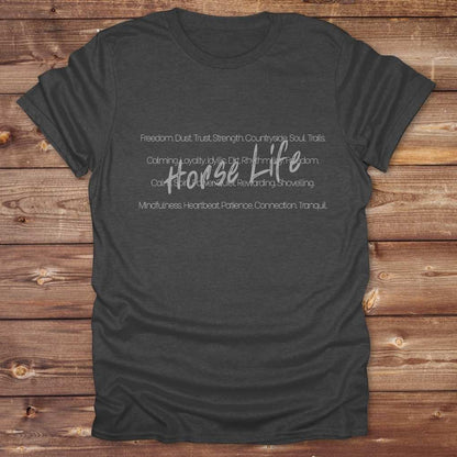 Grey Horse Life Words T-Shirt, Horse Lover Tee, Western Style Cowgirl Shirt, Equine T-Shirts, Cowboy Graphic Tee