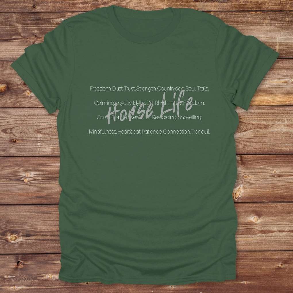 Green Horse Life Words T-Shirt, Horse Lover Tee, Western Style Cowgirl Shirt, Equine T-Shirts, Cowboy Graphic Tee