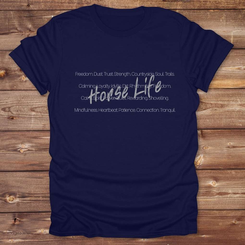 Navy blue Horse Life Words T-Shirt, Horse Lover Tee, Western Style Cowgirl Shirt, Equine T-Shirts, Cowboy Graphic Tee