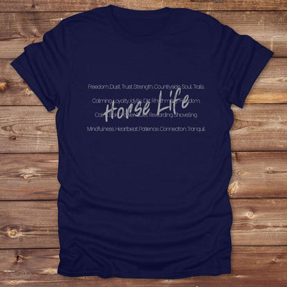 Navy blue Horse Life Words T-Shirt, Horse Lover Tee, Western Style Cowgirl Shirt, Equine T-Shirts, Cowboy Graphic Tee