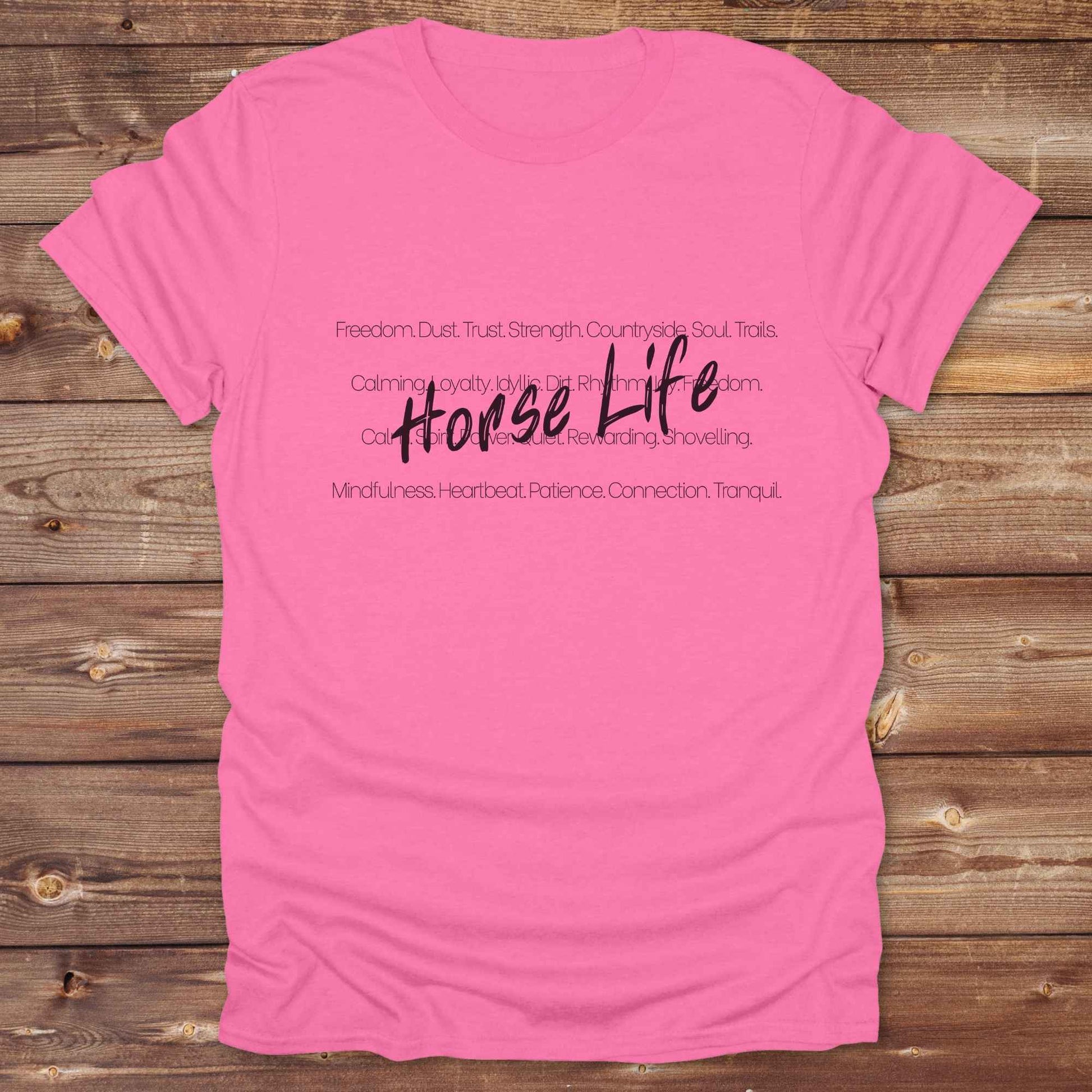 azalea pink Horse Life Words T-Shirt, Horse Lover Tee, Western Style Cowgirl Shirt, Equine T-Shirts, Cowboy Graphic Tee