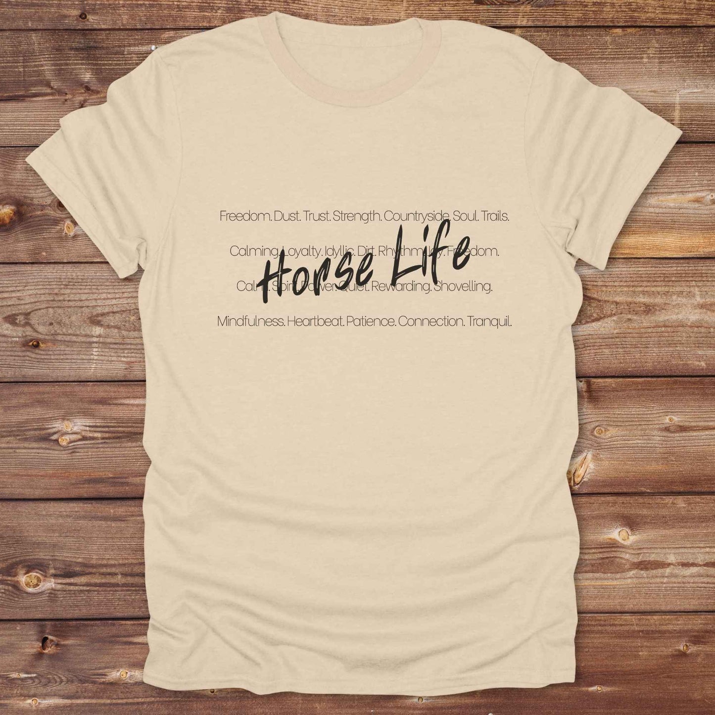 sand beige Horse Life Words T-Shirt, Horse Lover Tee, Western Style Cowgirl Shirt, Equine T-Shirts, Cowboy Graphic Tee