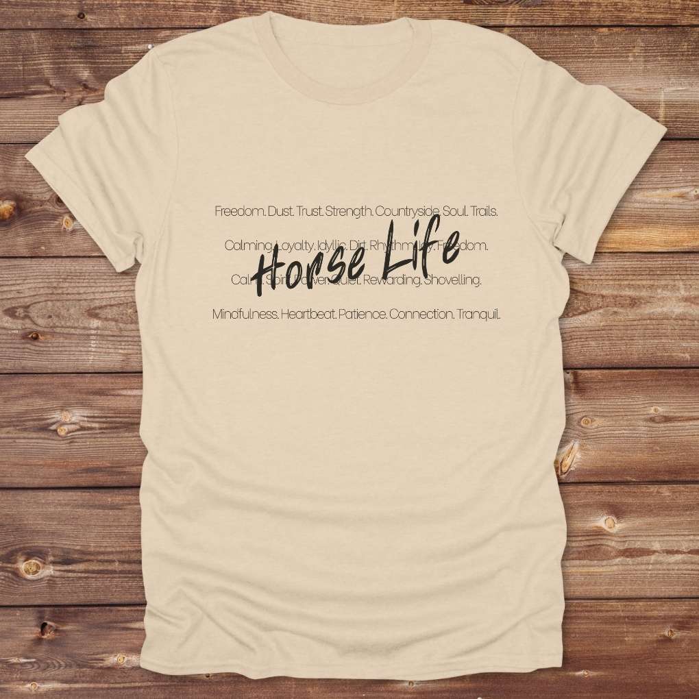 Sand beige Horse Life Words T-Shirt, Horse Lover Tee, Western Style Cowgirl Shirt, Equine T-Shirts, Cowboy Graphic Tee