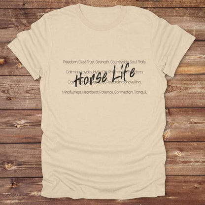 Sand beige Horse Life Words T-Shirt, Horse Lover Tee, Western Style Cowgirl Shirt, Equine T-Shirts, Cowboy Graphic Tee
