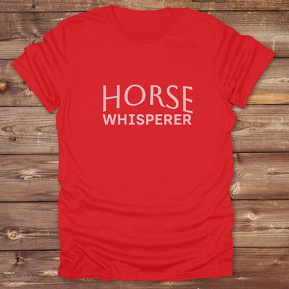 red Horse Whisperer T-Shirt, Horse Lover Tee, Western Style Cowgirl Shirt, Equine Riding T-Shirt