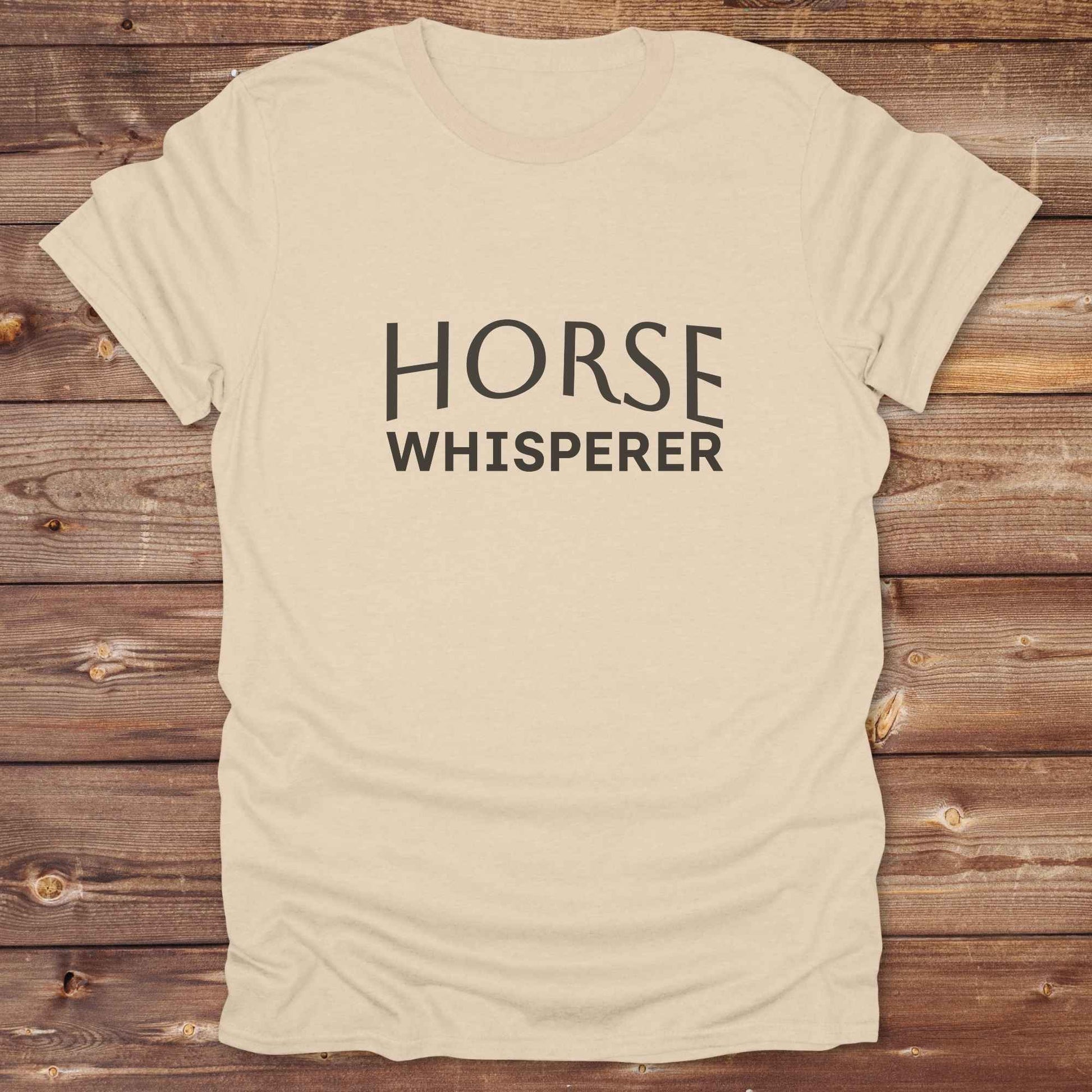 sand beige Horse Whisperer T-Shirt, Horse Lover Tee, Western Style Cowgirl Shirt, Equine Riding T-Shirt