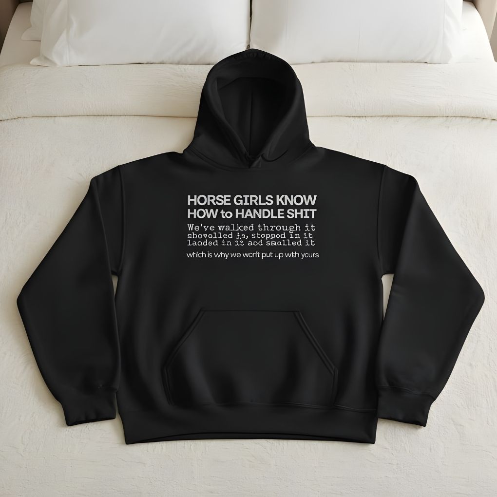 Horse Girls Know Hoodie for Horse Lovers, Barn Apparel for Riders