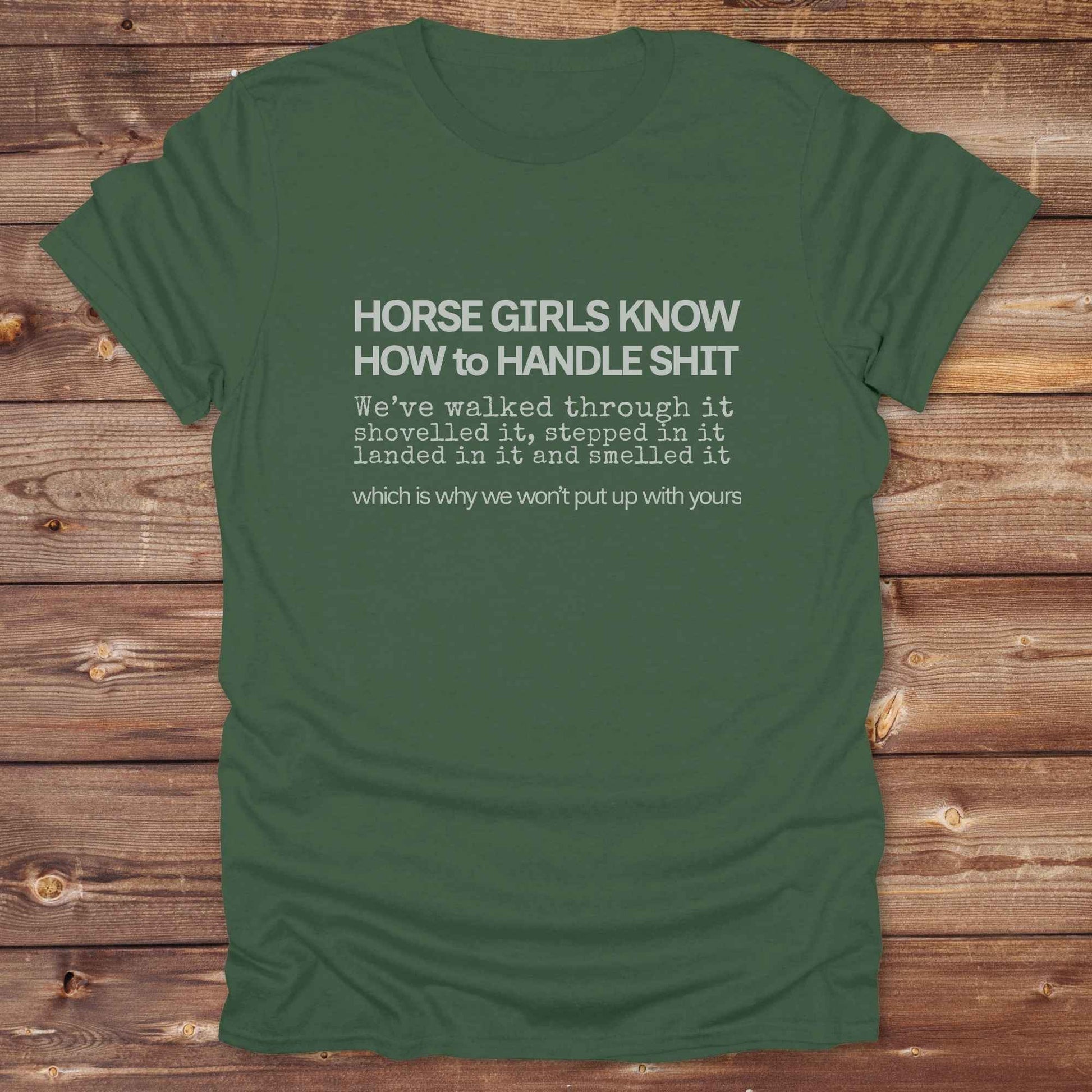 military green Horse Girls Know T-Shirt, Funny Tee, Western Style Wear, Cowgirl Shirt, Equine T-Shirts