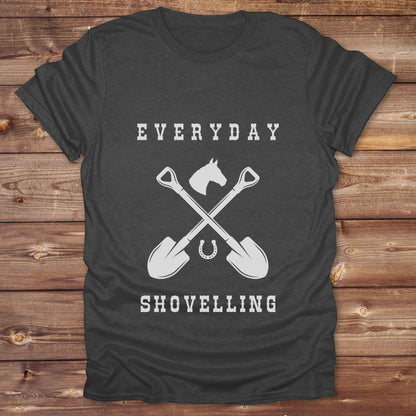 dark heather Everyday Shovelling Black T-Shirt for Horse Lovers, Western Style Tees, Cowgirl Shirt