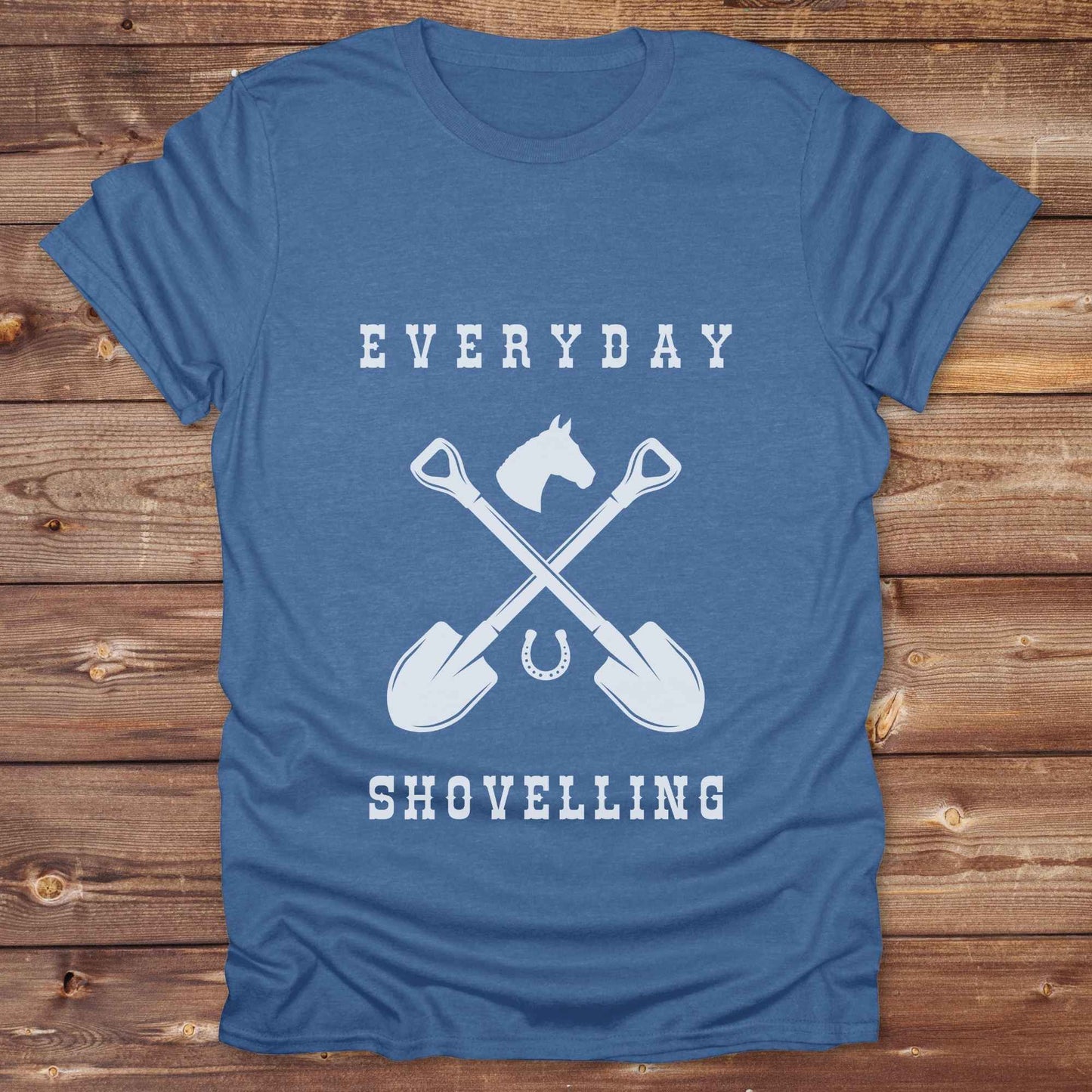 heather royal blue Everyday Shovelling Black T-Shirt for Horse Lovers, Western Style Tees, Cowgirl Shirt