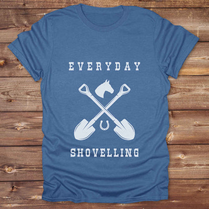 heather royal blue Everyday Shovelling Black T-Shirt for Horse Lovers, Western Style Tees, Cowgirl Shirt