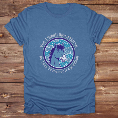 heather royal blue Yes, I Smell like a Horse T-Shirt, Funny Tees, Western Style Cowgirl Shirts, Equine T-Shirts