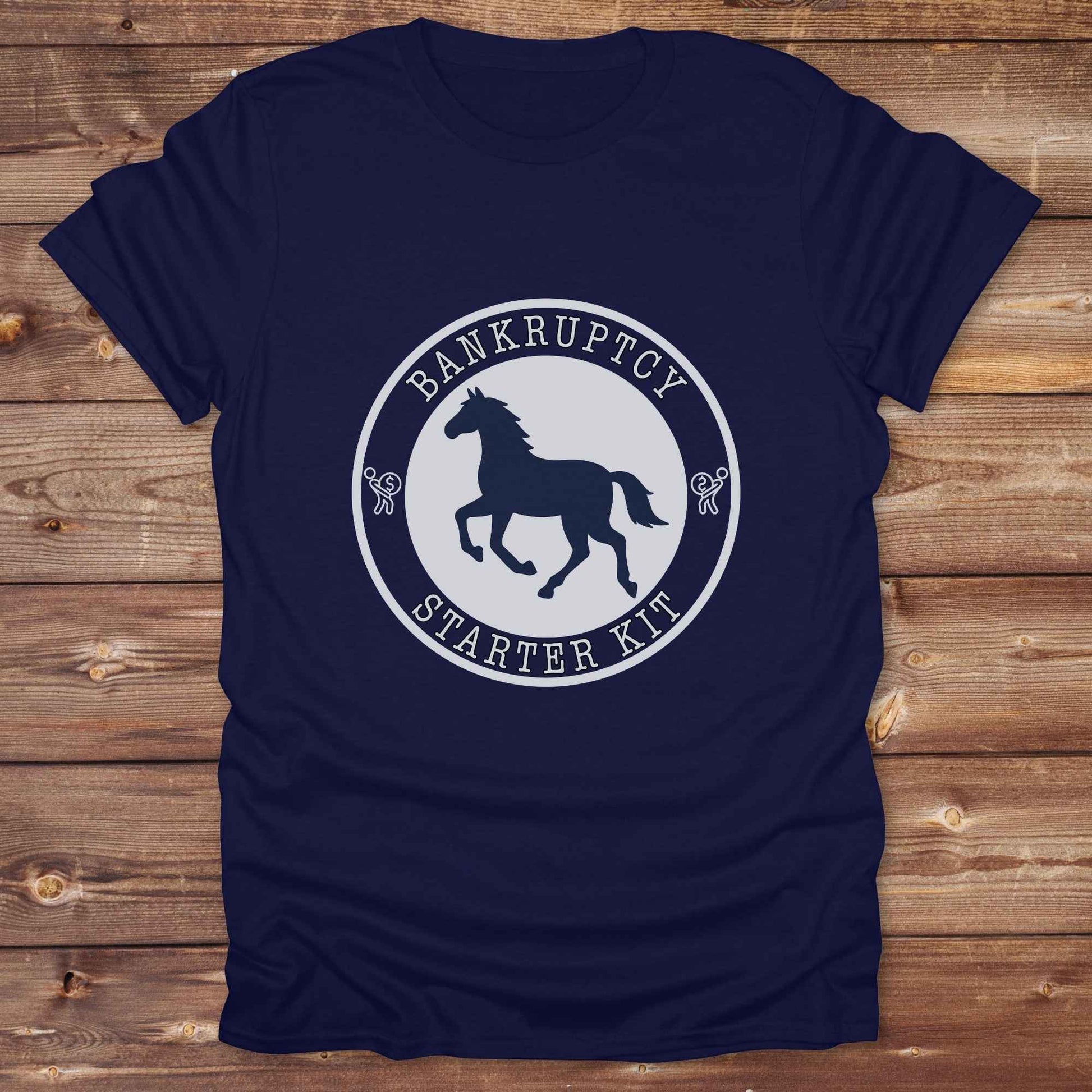 navy blue Bankruptcy Starter Kit T-Shirt, Horse Lover Tee, Western Style Cowgirl Shirt, Funny T-Shirts