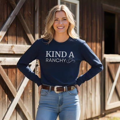 Kind a Ranchy Long Sleeve Tee for Horse Lovers, Barn Wear Equestrian Apparel