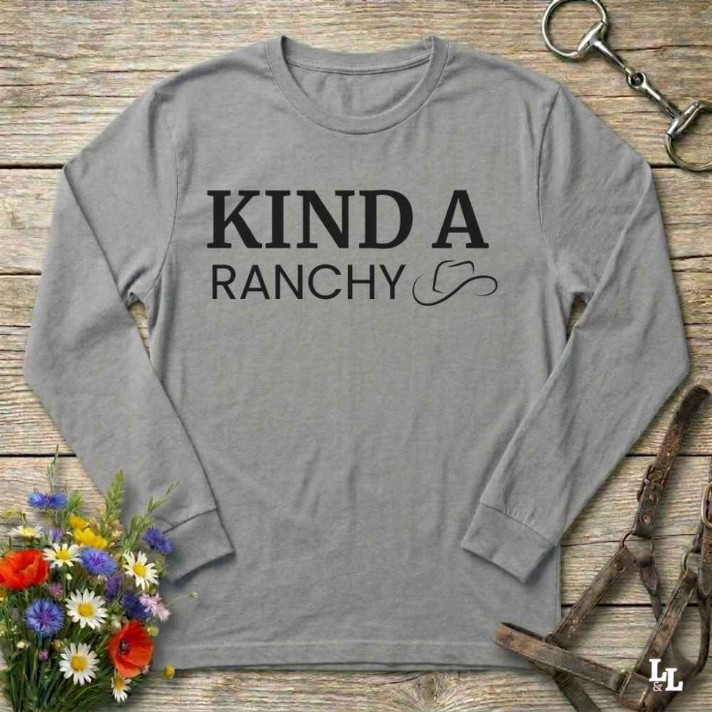 gray  Kind a Ranchy Long Sleeve Tee for Horse Lovers, Barn Wear Equestrian Apparel