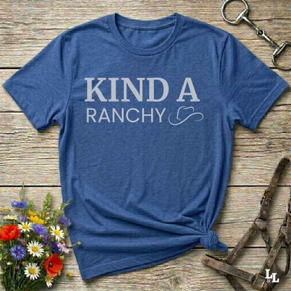 blue  Kind A Ranchy T-Shirt, Fun Tee for Horse Lover, Equestrian Tee Shirt