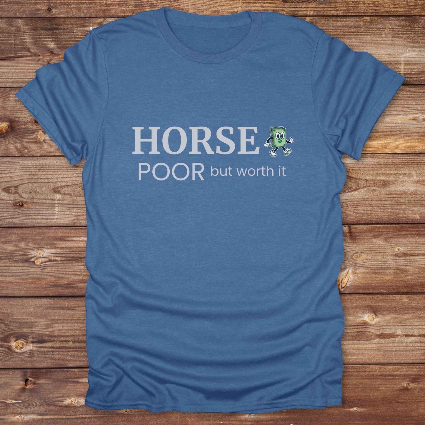 heather royal Horse Poor T-Shirt, Fun Horse Lover Tee, Equestrian Apparel, Cowgirl Shirt