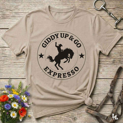beige Giddy Up and Go Expresso T-Shirt Fun Horse Lover Tee, Western Style Cowgirl Shirt