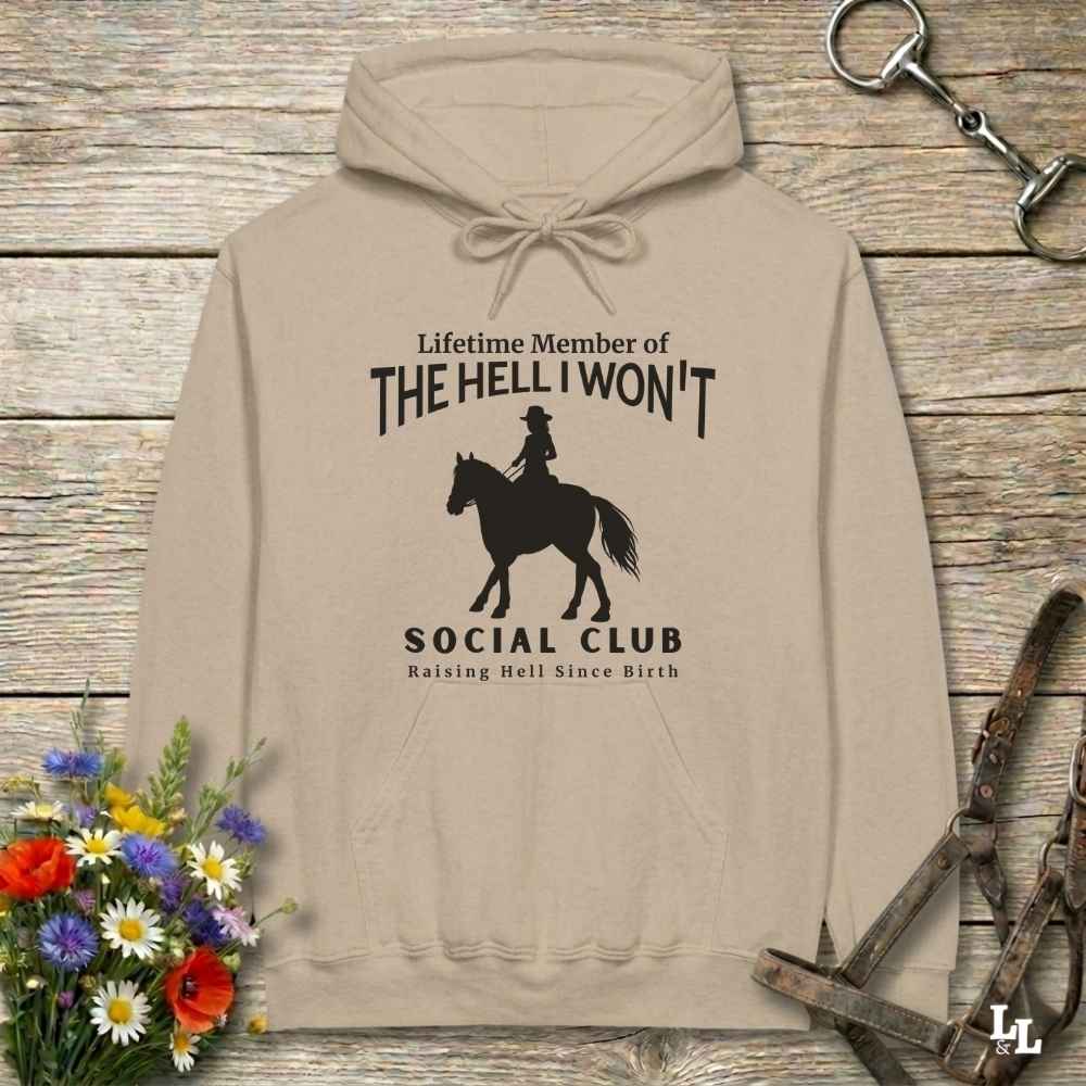 beige The Hell I Won't Hoodie for Horse Lovers, Cowgirl Sweatshirt Horse Riding Apparel