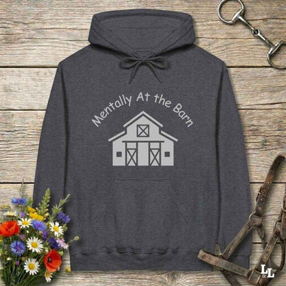 gray Mentally at the Barn Hoodie for Horse Lovers, Trail Riding Hoodie, Horse Rider Hoodie