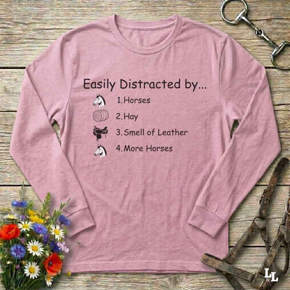 pink Easily Distracted by Horses Long Sleeve Tee for Horse Lovers, Horse Rider Tee, Trail Riding Tee