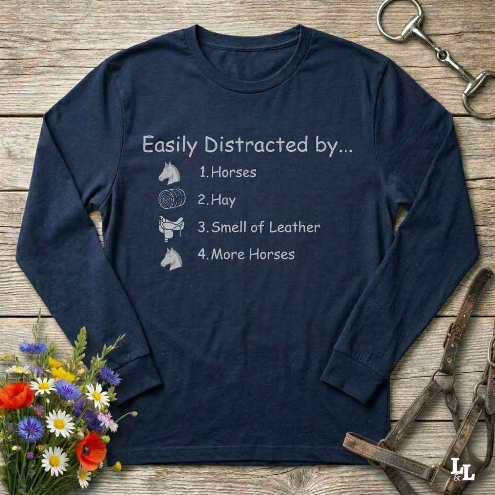 navy blue Easily Distracted by Horses Long Sleeve Tee for Horse Lovers, Horse Rider Tee, Trail Riding Tee