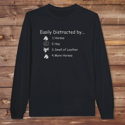 Black Easily Distracted by Horses Long Sleeve Tee for Horse Lovers, Horse Rider Tee, Trail Riding Tee