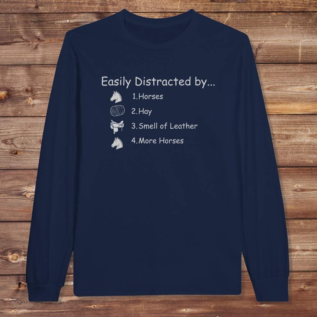 Navy Blue Easily Distracted by Horses Long Sleeve Tee for Horse Lovers, Horse Rider Tee, Trail Riding Tee
