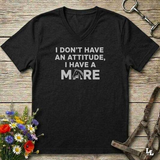 I Don't Have an Attitude V-Neck Tee