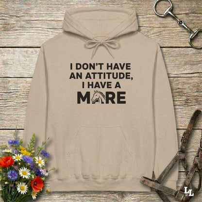 beige I Don't Have an Attitude Hoodie for Horse Lovers, Cozy Barn Wear, Trail Riding Hoodie