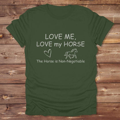 Green Love Me, Love my Horse T-Shirt for Horse Lovers, Horse Riding Tee for Trail Riding