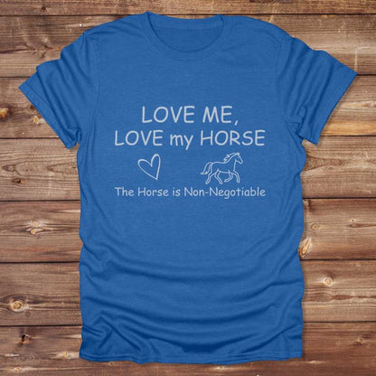 Blue Love Me, Love my Horse T-Shirt for Horse Lovers, Horse Riding Tee for Trail Riding
